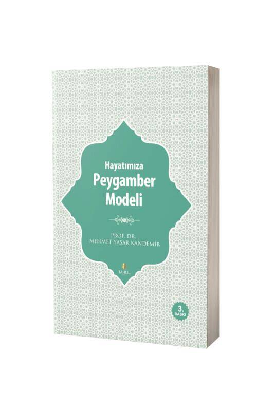 Hayatımıza Peygamber Modeli - 2