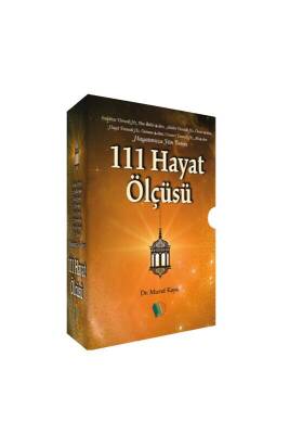 Hayatımıza Yön Veren 111 Hayat Ölçüsü - Erkam Yayınları
