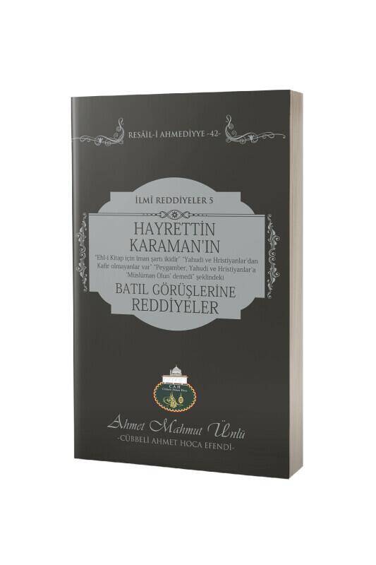 Hayrettin Karamanın Batıl Görüşlerine Reddiyeler - 1