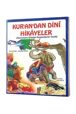 Hayvanların Dilinden Peygamberler Tarihi - Uysal Yayıncılık (1)