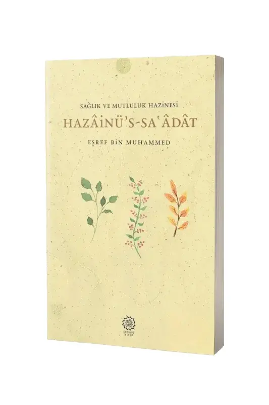 Hazainüs Saadat Sağlık ve Mutluluk Hazineleri - 2