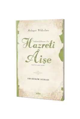 Hazreti Aişe Hidayet Yıldızları - Aden Yayınevi