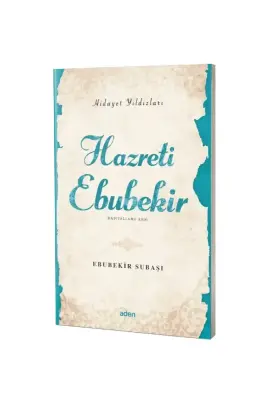 Hazreti Ebubekir Hidayet Yıldızları - 1