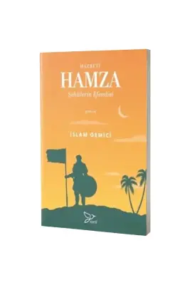 Hazreti Hamza Şehitlerin Efendisi - Zarif Yayınları