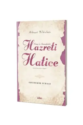 Hazreti Hatice Hidayet Yıldızları - Aden Yayınevi