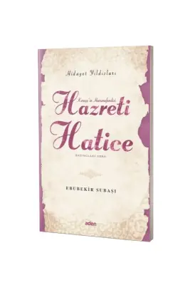 Hazreti Hatice Hidayet Yıldızları - Aden Yayınevi (1)