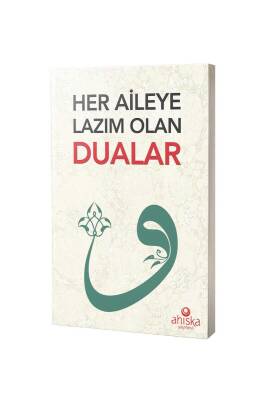 Her Aileye Lazım Olan Dualar - Ahıska Yayınevi