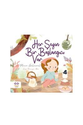 Her Şeyin Bir Başlangıcı Var - Cezve Çocuk