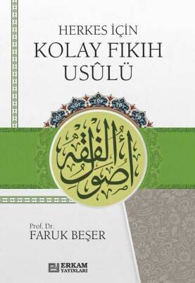 Herkes İçin Kolay Fıkıh Usulü - Erkam Yayınları