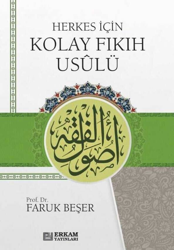 Herkes İçin Kolay Fıkıh Usulü - 1