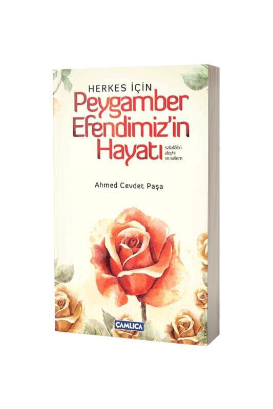 Herkes İçin Peygamber Efendimizin Hayatı - 2