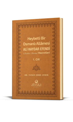 Heybetli Bir Osmanlı Allamesi Ali Haydar Efendi Hz. 1. Cilt - Deri - 6