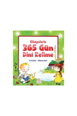 Hikayelerle 365 Gün Dini Kelime - Nesil Yayınları