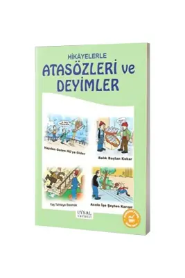 Hikayelerle Atasözleri ve Deyimler - 9+ Yaş - Uysal Yayıncılık