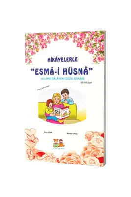 Hikayelerle Esmai Hüsna - Uysal Yayıncılık (1)