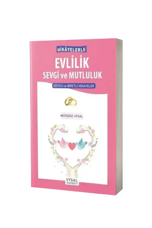 Hikayelerle Evlilik Sevgi ve Mutluluk - 1