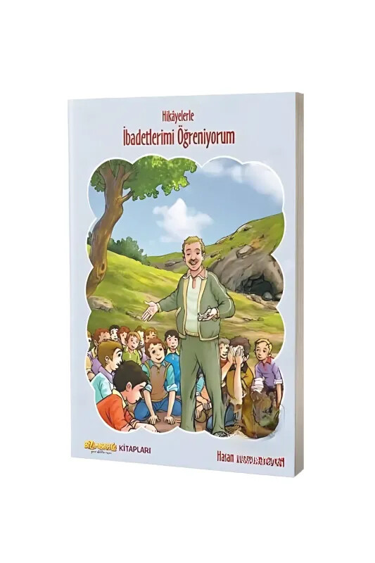 Hikayelerle İbadetlerimi Öğreniyorum - Bizim Bahçe Kitapları