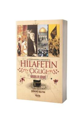 Hilafetin Çığlığı - Çelik Yayınevi (1)