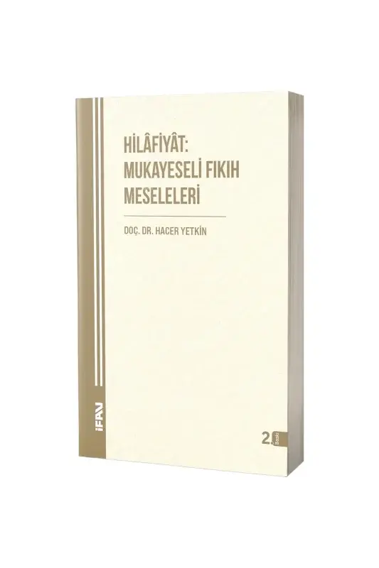 Hilafiyat Mukayeseli Fıkıh Meseleleri - 2