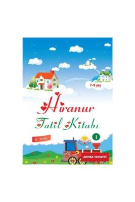 Hiranur Tatil Kitabı 1 7-9 Yaş - Kitapkalbi Yayıncılık