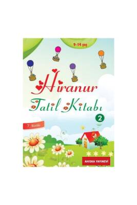 Hiranur Tatil Kitabı 2 9-14 Yaş - Kitapkalbi Yayıncılık