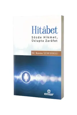 Hitabet Sözde Hikmet Üslupta Zarafet - Ensar Neşriyat (1)