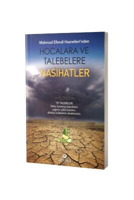 Hocalara Ve Talebelere Nasihatler - 4