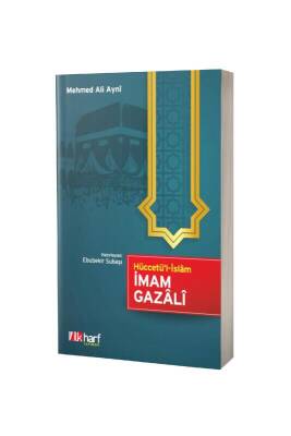 Hüccetül İslam İmam Gazali - İlk Harf Yayınevi (1)