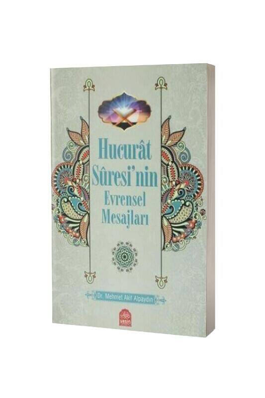Hucurat Suresinin Evrensel Mesajları - 1