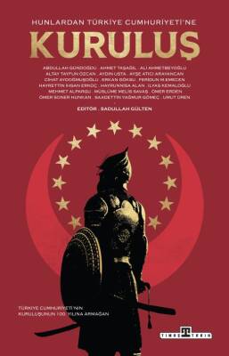 Hunlardan Türkiye Cumhuriyetine Kuruluş - Timaş Yayınları