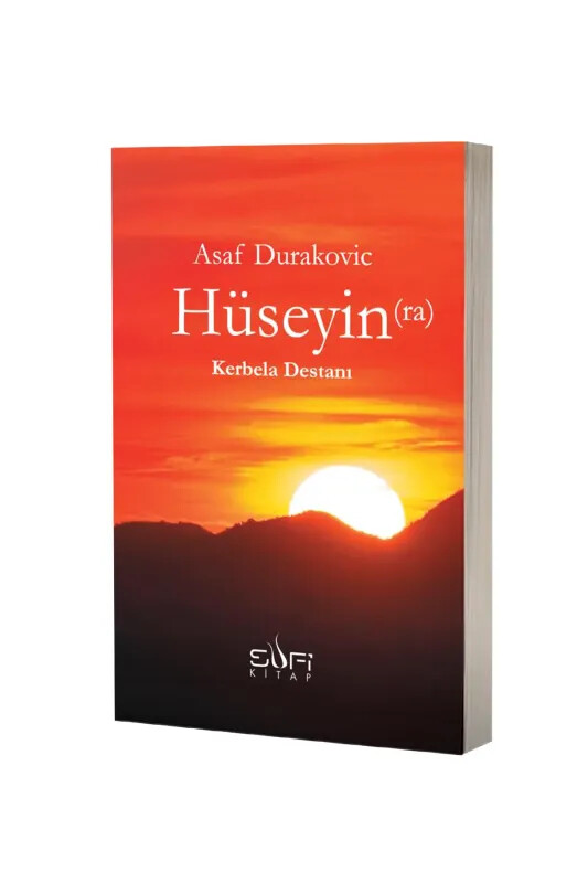 Hüseyin RA Kerbela Destanı - Sufi Kitap
