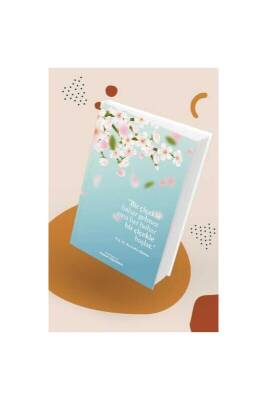 Huzur Ajandası - Bir Baharla Çiçek Gelmez - Hobbi Tasarım