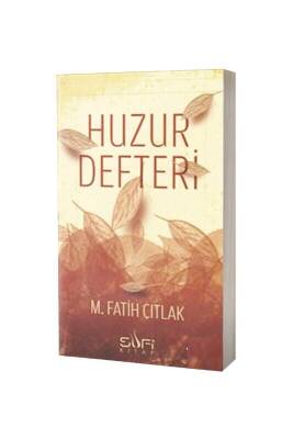 Huzur Defteri 1 - Sufi Kitap