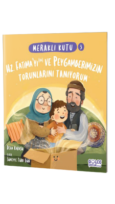 Hz. Fatıma ve Peygamberimizin Torunlarını Tanıyorum - Gülce Çocuk (1)