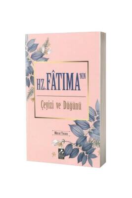 Hz. Fatımanın Çeyizi ve Düğünü - Mercan Kitap