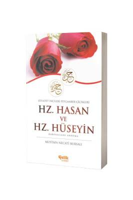 Hz. Hasan Ve Hz. Hüseyin - Çelik Yayınevi (1)