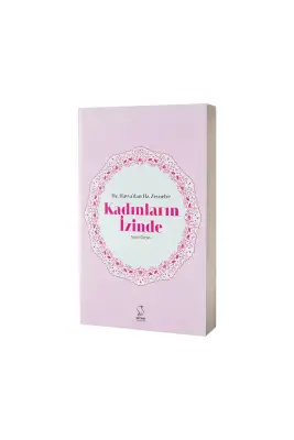 Hz. Havvadan Hz. Zeynebe Kadınların İzinde Cep Boy - Server Yayınları