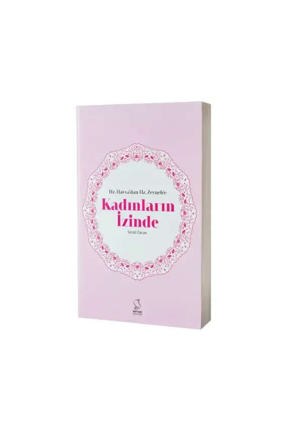 Hz. Havvadan Hz. Zeynebe Kadınların İzinde Cep Boy - 1