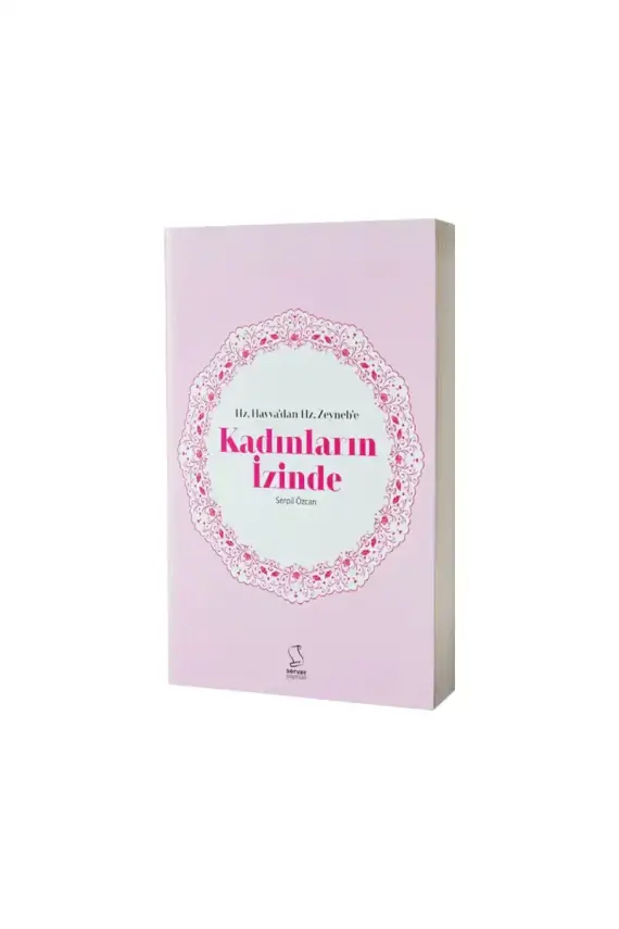 Hz. Havvadan Hz. Zeynebe Kadınların İzinde Cep Boy - 1
