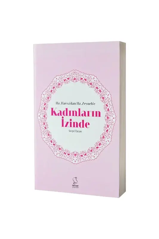 Hz. Havvadan Hz. Zeynebe Kadınların İzinde - 2