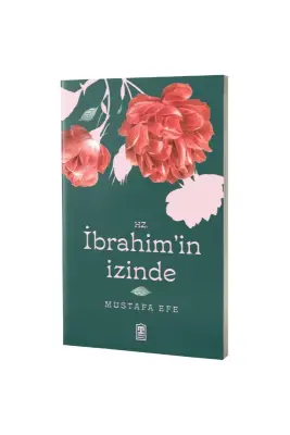 Hz. İbrahimin İzinde - Timaş Yayınları (1)