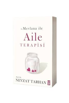 Hz. Mevlana İle Aile Terapisi - Timaş Yayınları