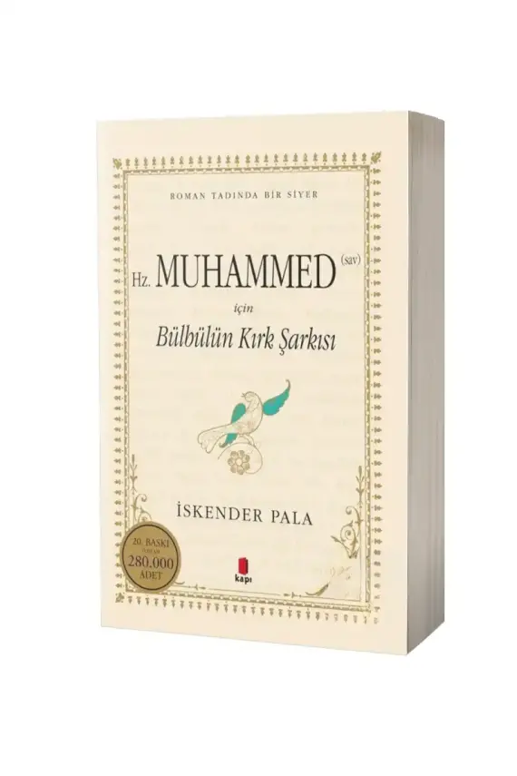 Hz. Muhammed İçin Bülbülün Kırk Şarkısı - 1