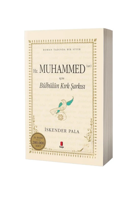 Hz. Muhammed İçin Bülbülün Kırk Şarkısı - Kapı Yayınları