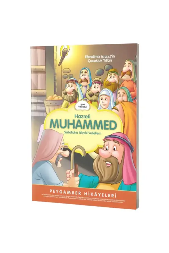 Hz Muhammed S.A.V. Çocukluk Yılları Peygamber Hikayeleri - 1
