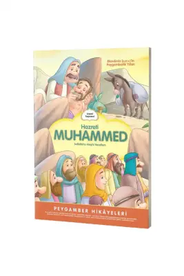 Hz Muhammed S.A.V. Peygamberlik Yılları Peygamber Hikayeleri - 1