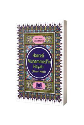 Hz. Muhammedin Hayatı Siyeri Nebi - Kitapkalbi Yayıncılık