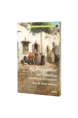 Hz. Peygamber ve Yakınlar - Beyan Yayınları (1)
