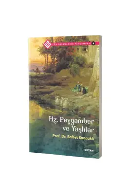 Hz. Peygamber ve Yaşlılar - Beyan Yayınları (1)