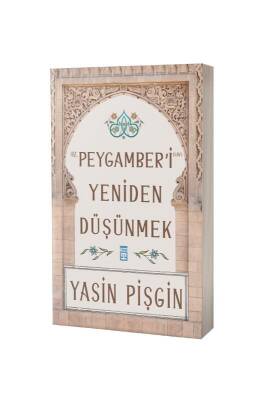 Hz. Peygamberi Yeniden Düşünmek - Timaş Yayınları (1)
